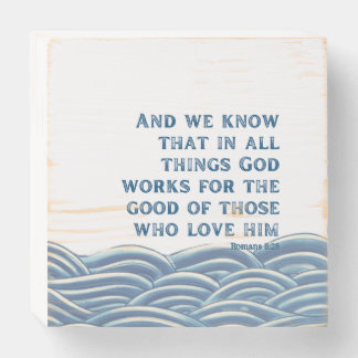 Romans 8:28 wooden box sign