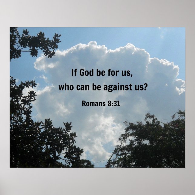 Romans 8:31 If God be for us... Poster (Front)