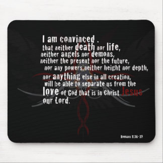 Romans 8: 36-39 - MousePad