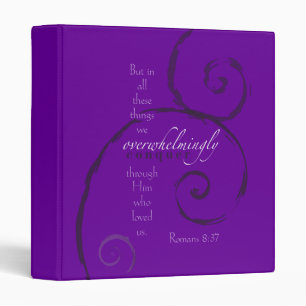 Romans 8:37 - Choose your own color! Customizable Binder