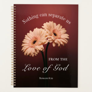 Romans 8 38-39 Love of God Bible Verse Pink Floral Planner