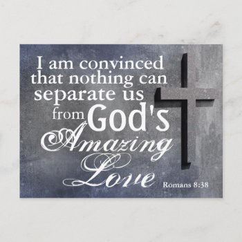 Romans 8:38 God's Love Bible Verse Postcard by CChristianDesigns at Zazzle