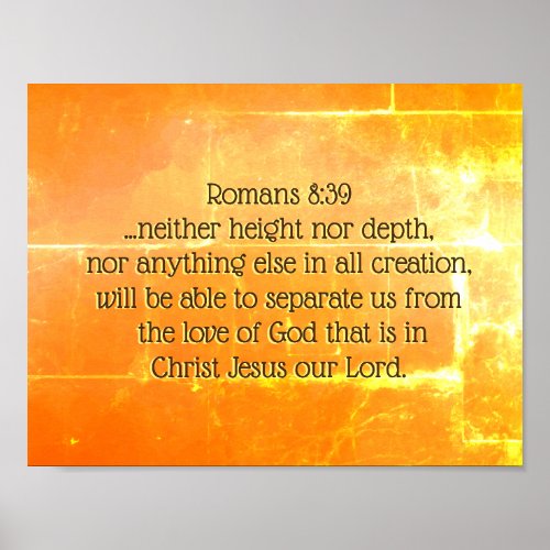 Romans 839 The love of God in Christ Jesus Bible Poster