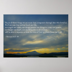 Romans chapter 8 verse 37-39 poster