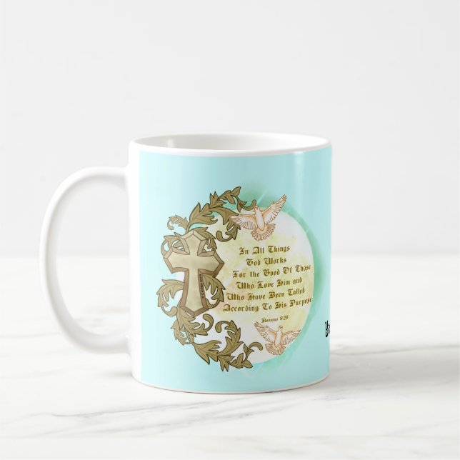 Romans Eight 28 Christian Coffee Mug (Left)