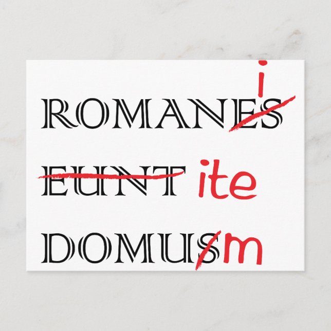 Romans Go Home Postcard (Front)