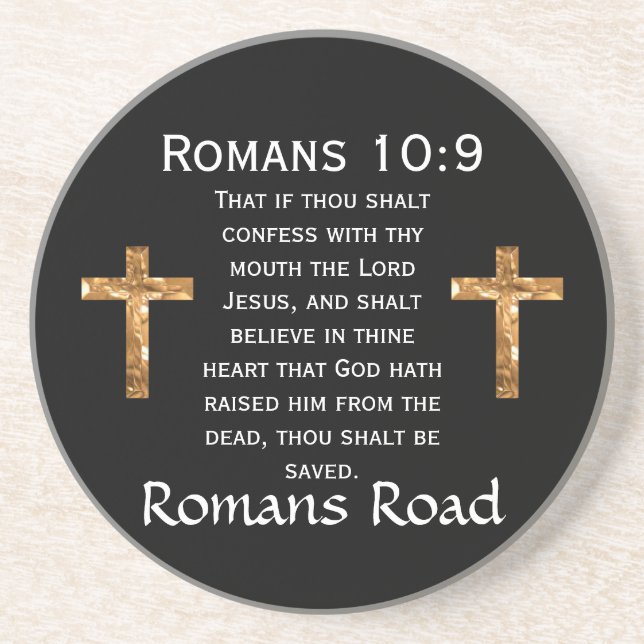Romans Road, Romans 10:9 Drink Coaster (Front)