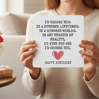 Romantic Birthday Card for Wife – I’d Choose You 