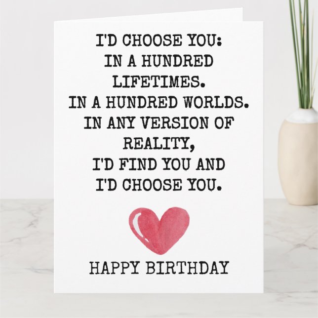 Romantic Birthday Card for Wife – I’d Choose You (Front)