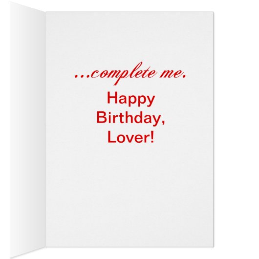 Romantic Birthday Teddy Bear - You Complete Me (Inside (Right))