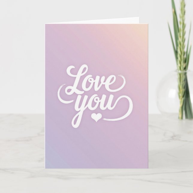 Romantic Brushstroke Love You Card (Front)