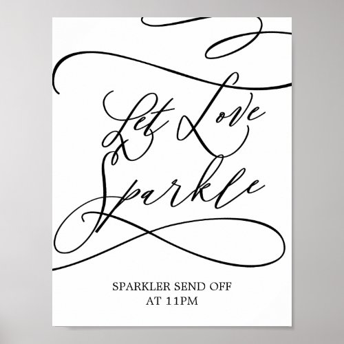 Romantic Calligraphy Let Love Sparkle Sign