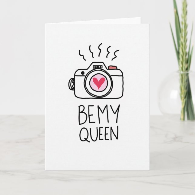 Romantic Camera Be My Queen Card (Front)