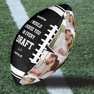 Romantic "Choose You in Every Draft" Photo Football