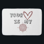 Romantic Compass Love Quote Gift Bath Mat<br><div class="desc">This sweet and meaningful artwork features the message “Your Heart Is My Compass” with a hand-drawn heart and compass, symbolizing love, guidance, and belonging. Perfect for anniversaries, Valentine’s Day, or as a heartfelt everyday gift.Whether on apparel, mugs, cards, or home décor, it’s a reminder that true love always points you...</div>