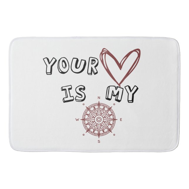 Romantic Compass Love Quote Gift  Bath Mat (Front)
