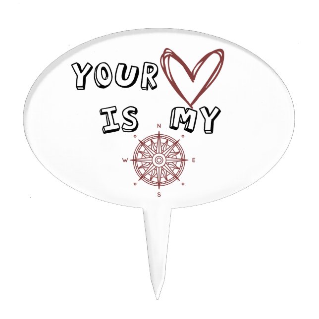 Romantic Compass Love Quote Gift  Cake Topper (Front)