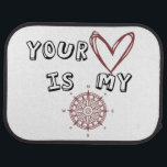 Romantic Compass Love Quote Gift Car Floor Mat<br><div class="desc">This sweet and meaningful artwork features the message “Your Heart Is My Compass” with a hand-drawn heart and compass, symbolizing love, guidance, and belonging. Perfect for anniversaries, Valentine’s Day, or as a heartfelt everyday gift.Whether on apparel, mugs, cards, or home décor, it’s a reminder that true love always points you...</div>