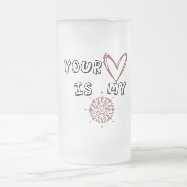 Romantic Compass Love Quote Gift  Frosted Glass Beer Mug (Center)
