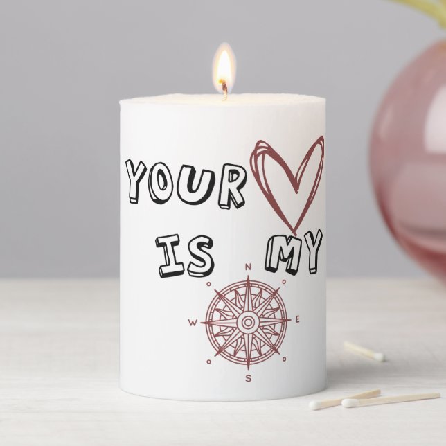 Romantic Compass Love Quote Gift  Pillar Candle (In Situ)