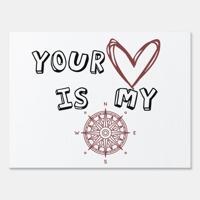 Romantic Compass Love Quote Gift  Sign (Front)