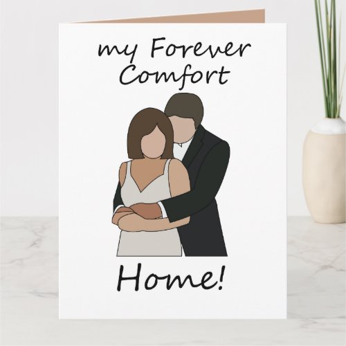 Romantic Couple My Forever Comfort Home Card