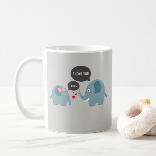 Romantic Elephant  I Love You I Know Coffee Mug