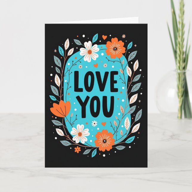 Romantic Floral Dotted I Love You Card (Front)