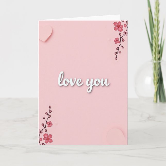 Romantic Floral Embossed Love You Card (Front)