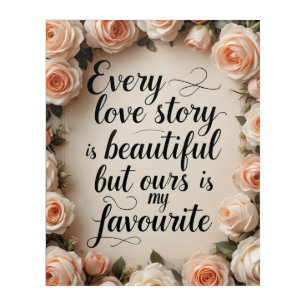 Romantic Floral Love Story Quote Art