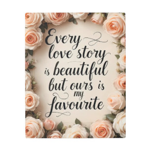 Romantic Floral Love Story Quote Art