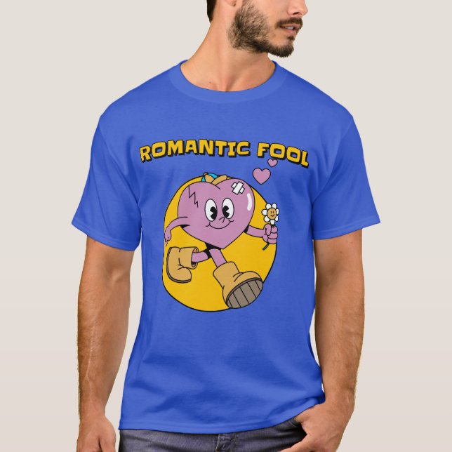 Romantic Fool T-Shirt (Front)