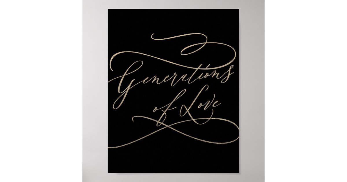 romantic-gold-and-black-generations-of-love-poster-zazzle
