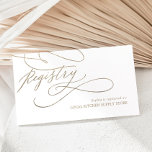 Romantic Gold Calligraphy Flourish Gift Registry Enclosure Card<br><div class="desc">This romantic gold calligraphy flourish gift registry enclosure card is perfect for a simple wedding. The modern classic design features fancy swirls and whimsical flourishes with gorgeous elegant hand lettered faux champagne gold foil typography. Please Note: This design does not feature real gold foil. It is a high quality graphic...</div>