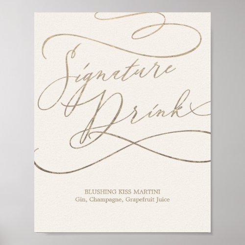 Romantic Gold Calligraphy  Ivory Signature Drink Poster