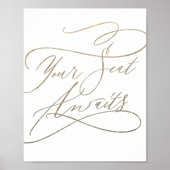 Romantic Gold Calligraphy Your Seat Awaits Sign (Front)