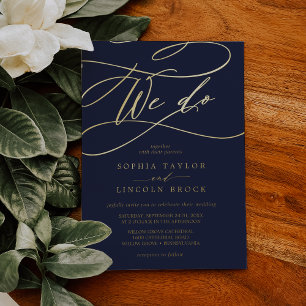 Romantic Gold Foil Navy Flourish We Do Wedding Invitation