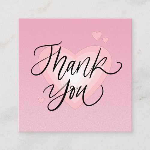 Romantic Heart Grainy Pink Thank You Valentine Day Square Business Card