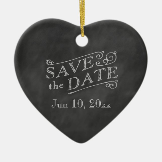 Romantic Heart Save the Date on Chalkboard Ceramic Ornament (Front)