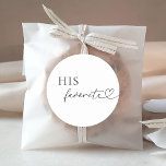 Romantic Heart Script His Favorite Wedding Favor   Classic Round Sticker<br><div class="desc">Introduce your guests to your favorite treats with these cute stickers,  featuring romantic heart script and classic typography.</div>
