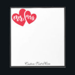 Romantic Hearts Mr Mrs Red Black Personalized Notepad<br><div class="desc">Add a personalized touch to a custom-made notepad. Romantic Hearts Mr. and Mrs. Red Black Personalized Notepad. Personalize with your own name initials,  message,  quote,  or anything you desire. Or can be removed. Great gift idea.</div>