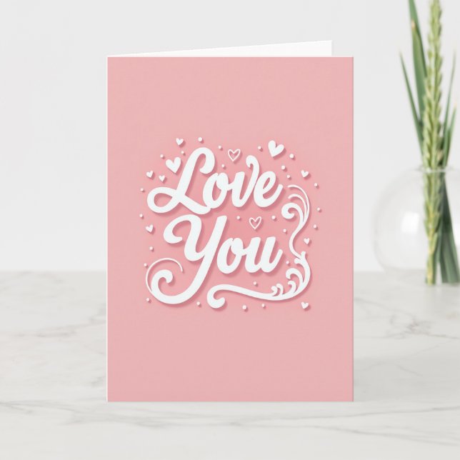 Romantic I Love You Blush Pink Card (Front)