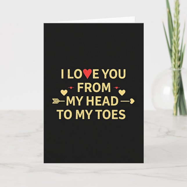 Romantic I Love You Head To Toes Card (Front)