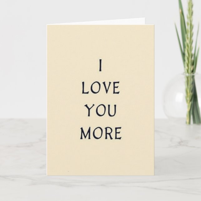 Romantic I Love You More Matte Card (Front)