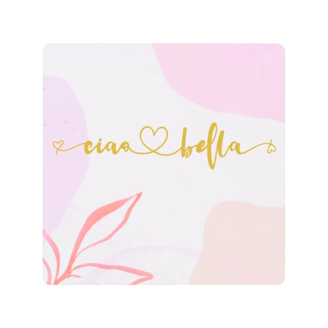 Romantic Italian Phrases and words Metal Print (Front)