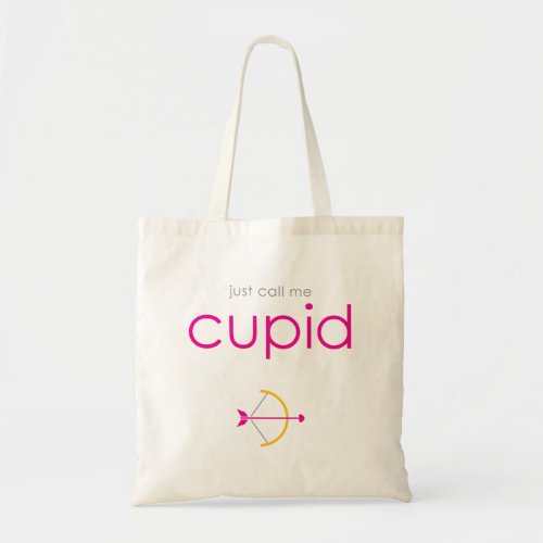 Romantic Just Call Me Cupid Valentines Day Tote Bag