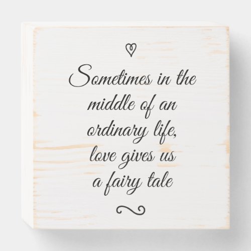 Romantic Love Calligraphy Fairy Tale Wedding Wooden Box Sign