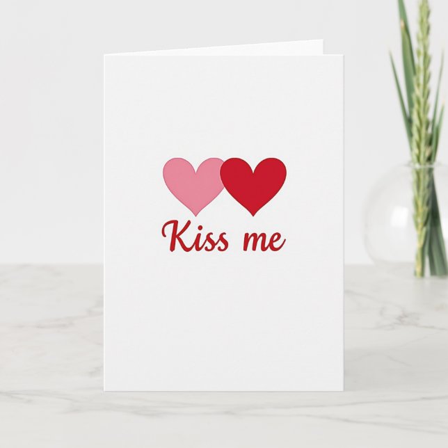 Romantic Love Heart Kiss Me Card (Front)