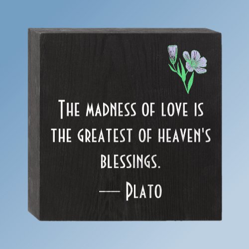 Romantic Love Quote Flower Wooden Box Sign