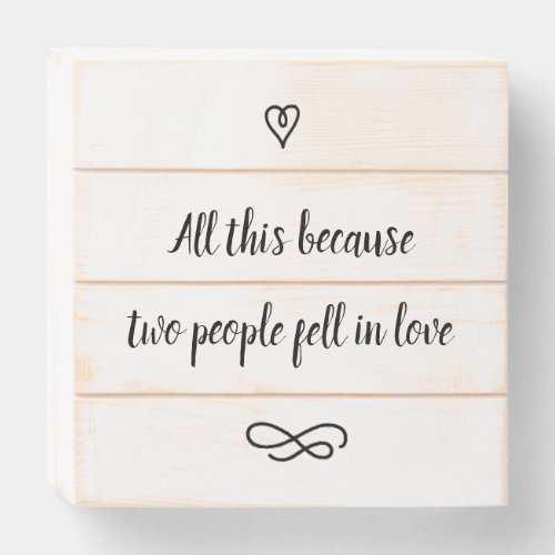 Romantic Love Story Wedding Calligraphy Keepsake Wooden Box Sign